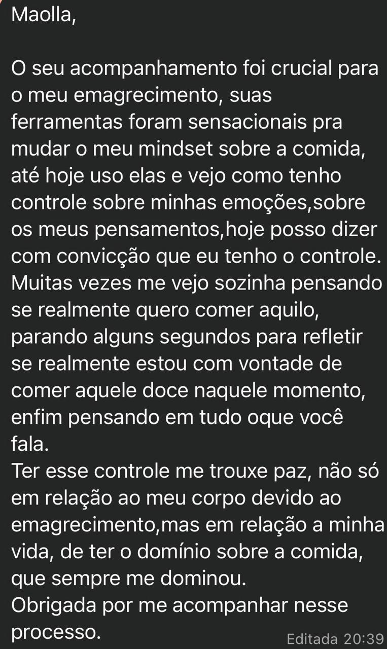 Depoimento de paciente sobre mudança de mindset e controle sobre a comida