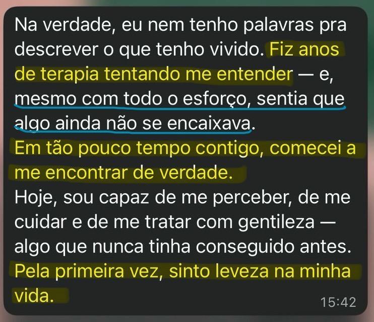 Depoimento de paciente sobre autopercepção e leveza