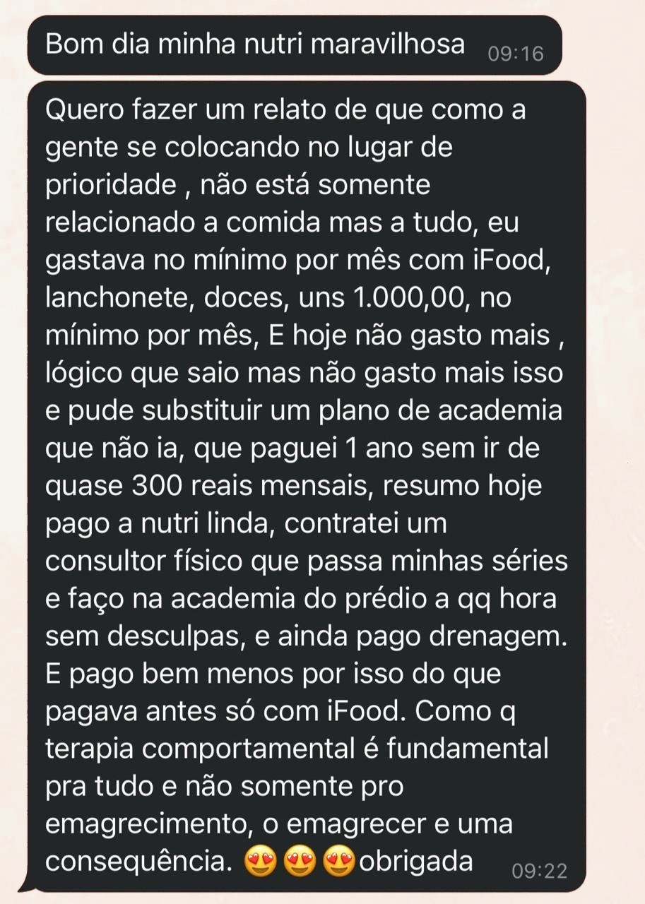 Mensagem de paciente atendida online contando que passou a se colocar como prioridade e mudou além do emagrecimento.