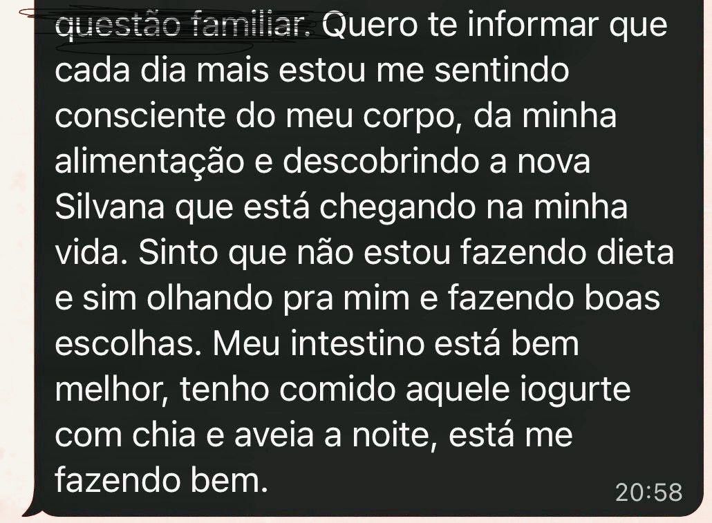 Mensagem de paciente atendida online sobre consciência corporal e escolhas sem dieta.